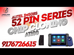 Autel IM508S + AT100 🔥All 52-Pin Series Cloning | Fastest & Safest CHIP Cloning | Jaguar Autotronics