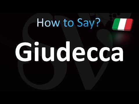 How to Pronounce Giudecca (Italian)