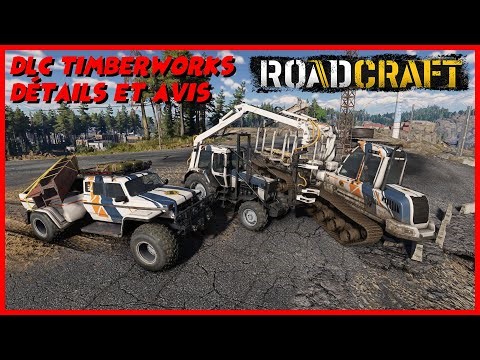 Timberworks DLC + patch 5.1: Little interest and disappointing... - Roadcraft FR Series X