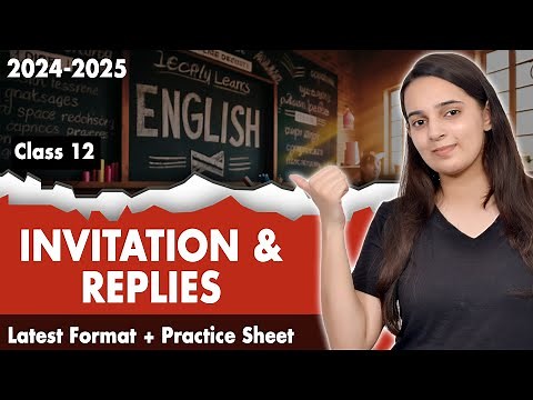 Invitation and Replies Class 12 CBSE | Invitation Writing Class 12 Formal and Informal + Format