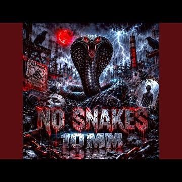 NO SNAKES
