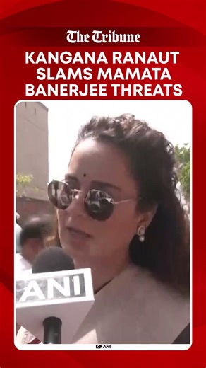 BJP MP Kangana Ranaut Alleges Mamata Banerjee Threatens Party Workers in West Bengal