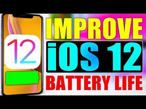 Improve iOS 12 BATTERY Life (10 Tips & Tricks)