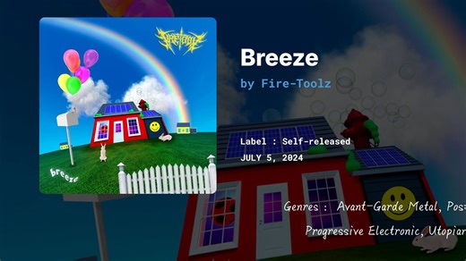 [美国先锋金属/史诗拼贴] Fire-Toolz - Breeze