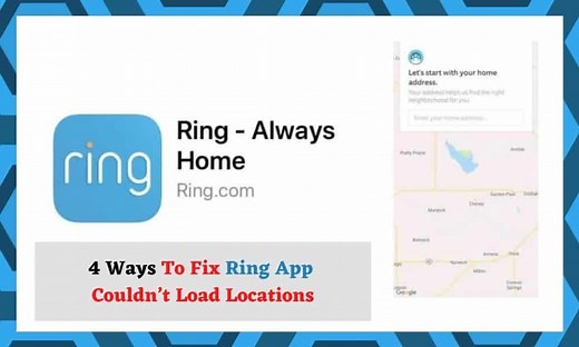 4 Ways To Fix Ring App Couldn’t Load Locations - DIY Smart Home Hub