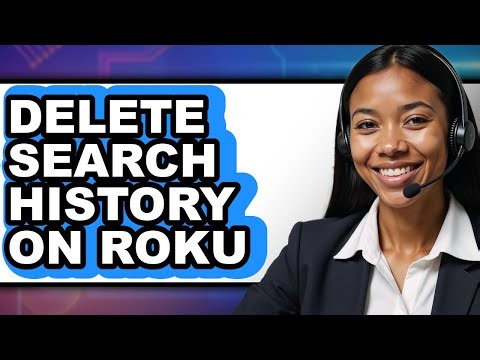 How to Delete Search History on Roku - Step by Step
