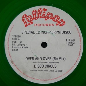 Disco Circus - Over And Over (Re Mix) / Garden Of Eden (Re Mix)