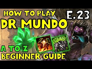 HOW TO PLAY DR MUNDO TOP FOR BEGINNERS | Dr Mundo Guide | A TO Z EP. 23 |League of Legends