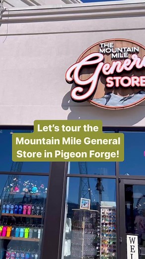 5.8K views · 75 reactions | Mountain Mile General Store TOUR! ⛰ Tag a friend you want to visit with! #mountainmilepf #thingstodoinpigeonforge #pigeonforge #pigeonforgetn #smokymountains | The Mountain Mile in Pigeon Forge | Facebook