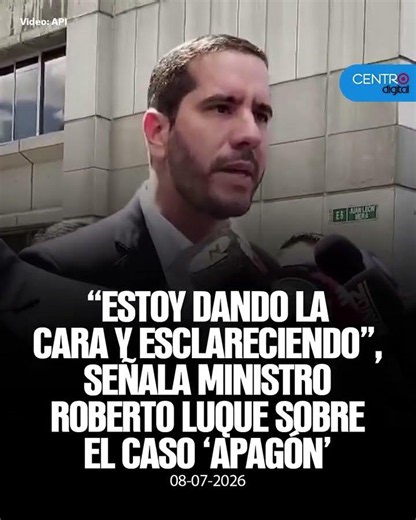 "Estoy dando la cara y esclareciendo", señala ministro Roberto Luque sobre el caso "Apagón"