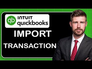 How to Import Bank Transactions in Quickbooks Online
