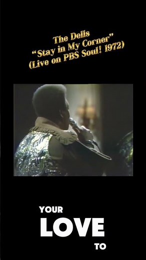 The Dells – Stay in My Corner (Live on PBS Soul! 1972)