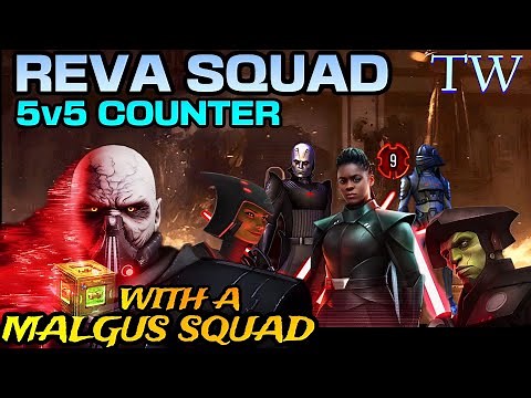 [5v5] R9 REVA COUNTER w/MALGUS IN TW - SWGOH