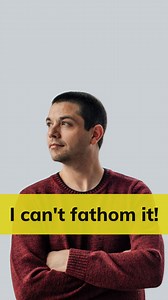 I can't fathom it! The verb "to fathom something" is to imagine something or to believe it. #englishlanguage #englishspeakingclub #onlineearning #englishschool #English #speakenglish #englishonlinecourse #studyenglishonline #englishlearning #studyenglisheveryday #englishpractice #englishphrases #learnenglishathome | English with Kris Amerikos