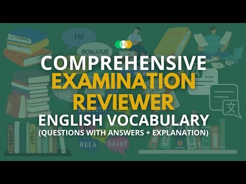 Comprehensive Examination Reviewer | English Vocabulary | Q & A + Explanation | CSE - CAT - CET