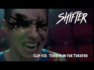 SHIFTER (2020) - Clip #2: Terror in the Theater