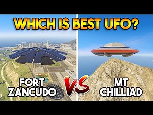 GTA 5 ONLINE : FORT ZANCUDO UFO VS MT CHILLIAD UFO (WHICH IS BEST?)
