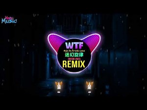 DJ-Luv - WTF 广西迷幻 口水迷幻鼓王 迷幻旋律 (DJ抖音版 2025) Nhạc Ke Ảo Giác China (FKHouse Remix Tiktok) 英文串 迷幻节奏