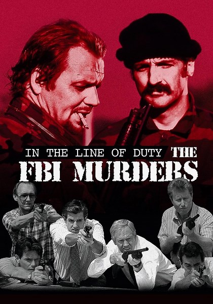 In the Line of Duty: The F.B.I. Murders streaming