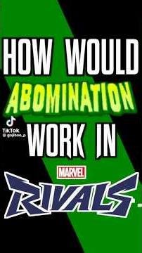 How Would Abomination Work in Marvel Rivals (Gojiboo) #fypviral #abomination #marvelrivals #video