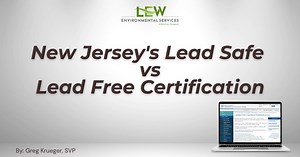 New Jersey's Lead-Free vs Lead Safe Certification | Lew Environmental