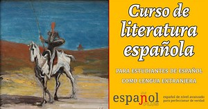 Curso de literatura española para estudiantes extranjeros de español
