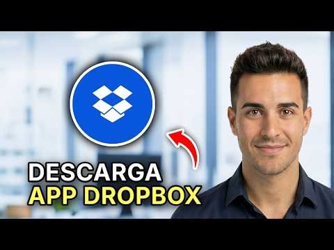Cómo Descargar la App de Dropbox - Guía Fácil 2026
