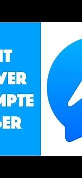Comment désactiver son compte Messenger