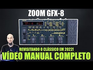 ZOOM GFX-8: SONHO DE CONSUMO DE MUITOS quando saiu! REVISITANDO O CLÁSSICO em REVIEW E VÍDEO MANUAL