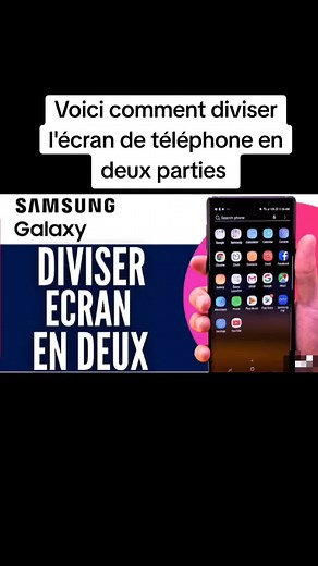 Comment diviser l'écran de téléphone en deux parties
