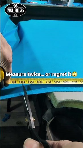 When cutting pool table cloth- measure twice... or regret it