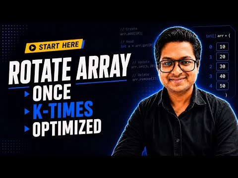 Rotate Array | Once, K-Times & Optimized Approach | JAVA with DSA