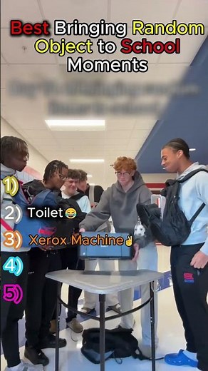 Ranking Bringing Random Objects to School Moments😂