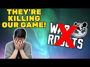War Robots Is Dead & Unplayable! It’s Time for a Revolution! | WR Rant