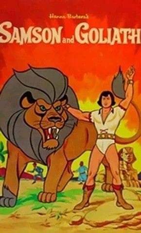 El joven Sansón y Goliat (Young Samson & Goliath) o simplemente Sansón y Goliat (Samson & Goliath) es una serie de televisión animada producida por Hanna-Barbera Productions. Aunque podría pensarse que, debido a su formato, su gran carga de acción y su género y efectos de sonido afines con muchos otros programas similares de Hanna-Barbera, la serie fue creada por el famoso dibujante Alex Toth, en realidad esto no se sabe con exactitud, aunque podría ser cierto ya que este fue también el responsa