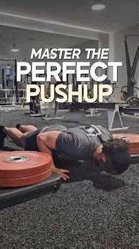 How to Master the PERFECT PUSH UP