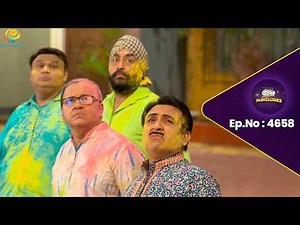 NEW! Ep 4658 - Jethalal ne Kar Diya Bhide ke sath Khel ! | Taarak Mehta ka Ooltah Chashmah