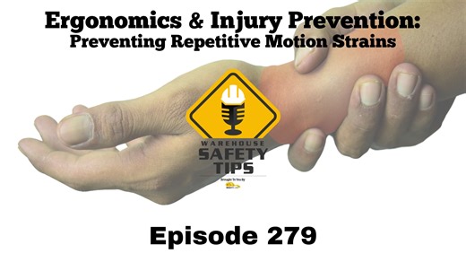 Ergonomics & Injury Prevention: Avoiding Repetitive Motion Strains | Warehouse Safety Tips