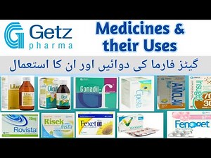 Getz Pharma Medicines and their Uses