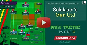 Solskjaer's 4231 & 433 FM20 Tactics by RDF | FM Scout