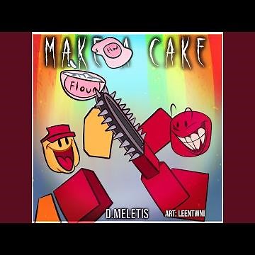 Make A Cake [PartyP4wner V. Elliot Theme] (From 'Forsaken') (Alt Take)