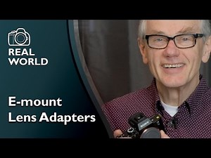 E-mount Lens Adapters for Sony cameras