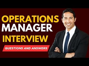 Top 20 Operations Manager Interview Questions and Answers | Operations Management Job Preparation