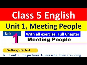 Class 5 English Unit 1 with all EXERCISE//Grade 5 unit 1 with solution/full chapter