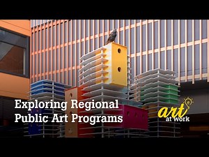 Art At Work: Exploring Regional Public Art Programs