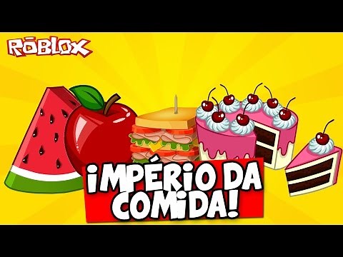 IMPÉRIO DA COMIDA! - Roblox (Food Tycoon)