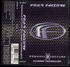 Fear Factory - Remanufacture (Cloning Technology)