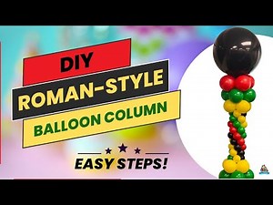 How To Create A Roman Balloon Column | Easy Step-by-Step Tutorial