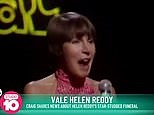 Craig Bennett reveals how Helen Reddy will be farewelled