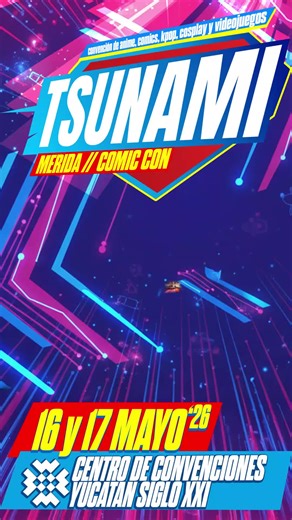 🌊🔥 MÉRIDA… ¿ESTÁS LISTA PARA LA TSUNAMI? 🔥🌊 La ola geek más grande del sureste regresa. 🎌 Tsunami Mérida Comic Con 📅 16 y 17 de mayo 📍 Centro de Convenciones Yucatán Siglo XXI 🎟️ Pases en: www.tsunamimerida.com www.convenciontsunami.com Prepárate para vivir un fin de semana épico con lo mejor del: 🎌 Anime 🦸‍♂️ Cómics 🎤 K-Pop 🎮 Videojuegos ✨ Cosplay 🎨 Ilustradores 🛍️ Más de 180 tiendas geek de todo México ⚡ Invitado internacional legendario 🦸‍♂️ Tom Welling El icónico Clark Kent /